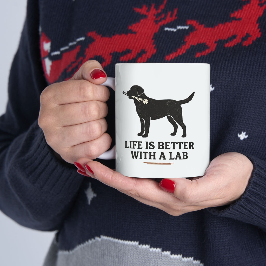 “Life is Better with a Lab” Coffee Cup (11oz & 15oz) | Ceramic Mug