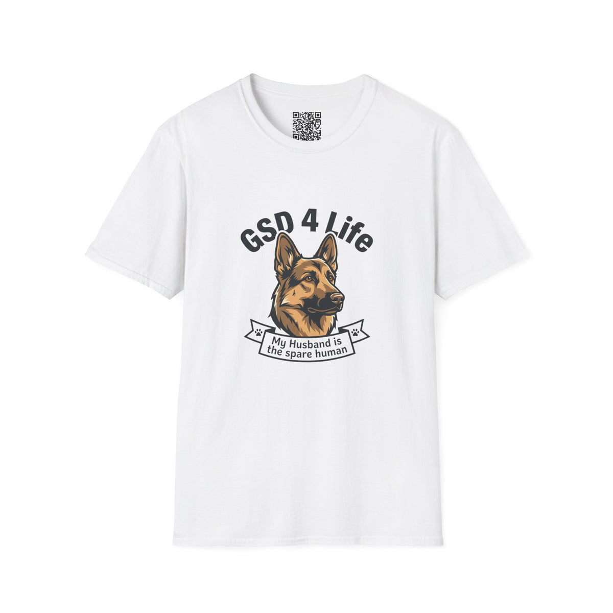 GSD 4 Life — "My Husband is the Spare Human" Dog Lover Tee