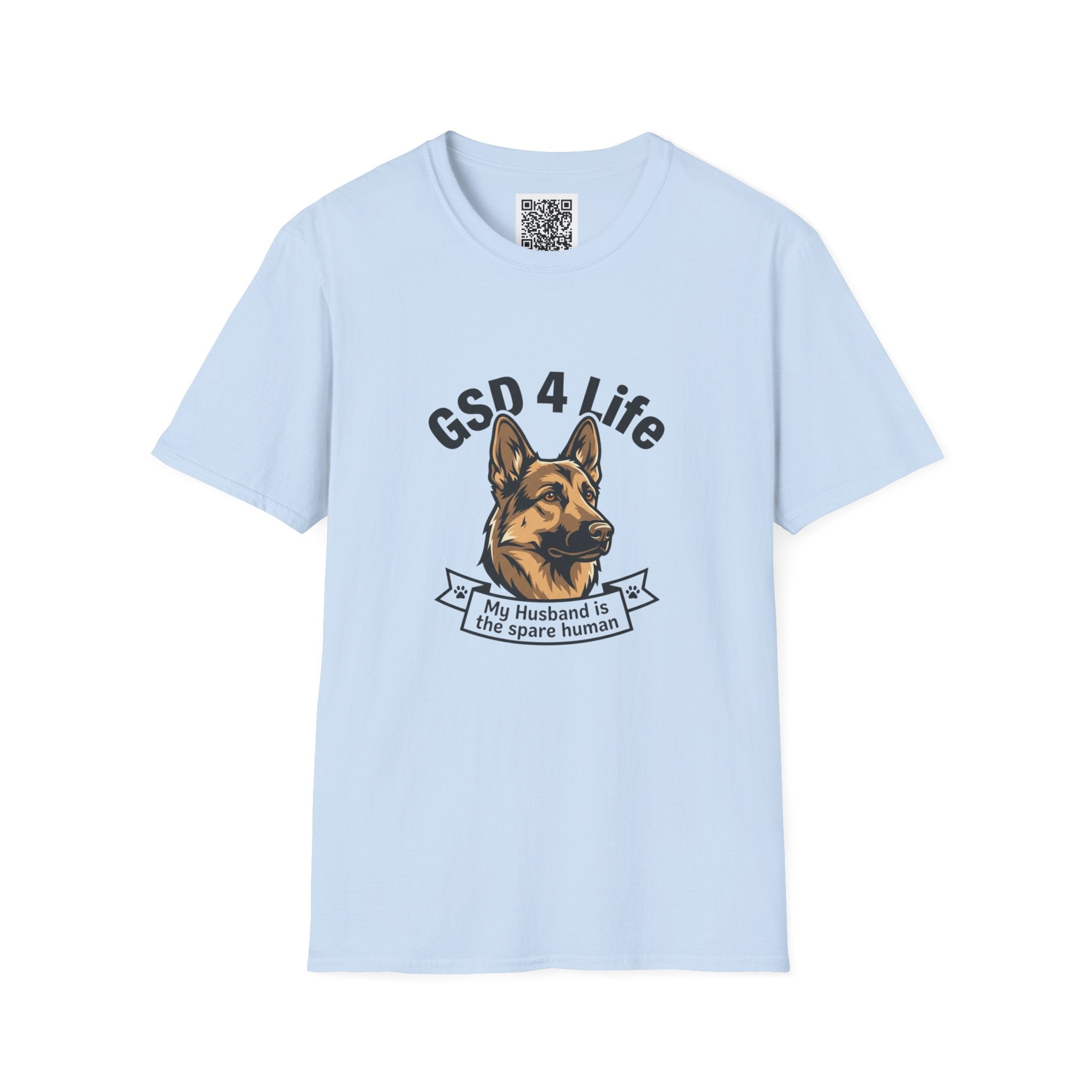 GSD 4 Life — "My Husband is the Spare Human" Dog Lover Tee
