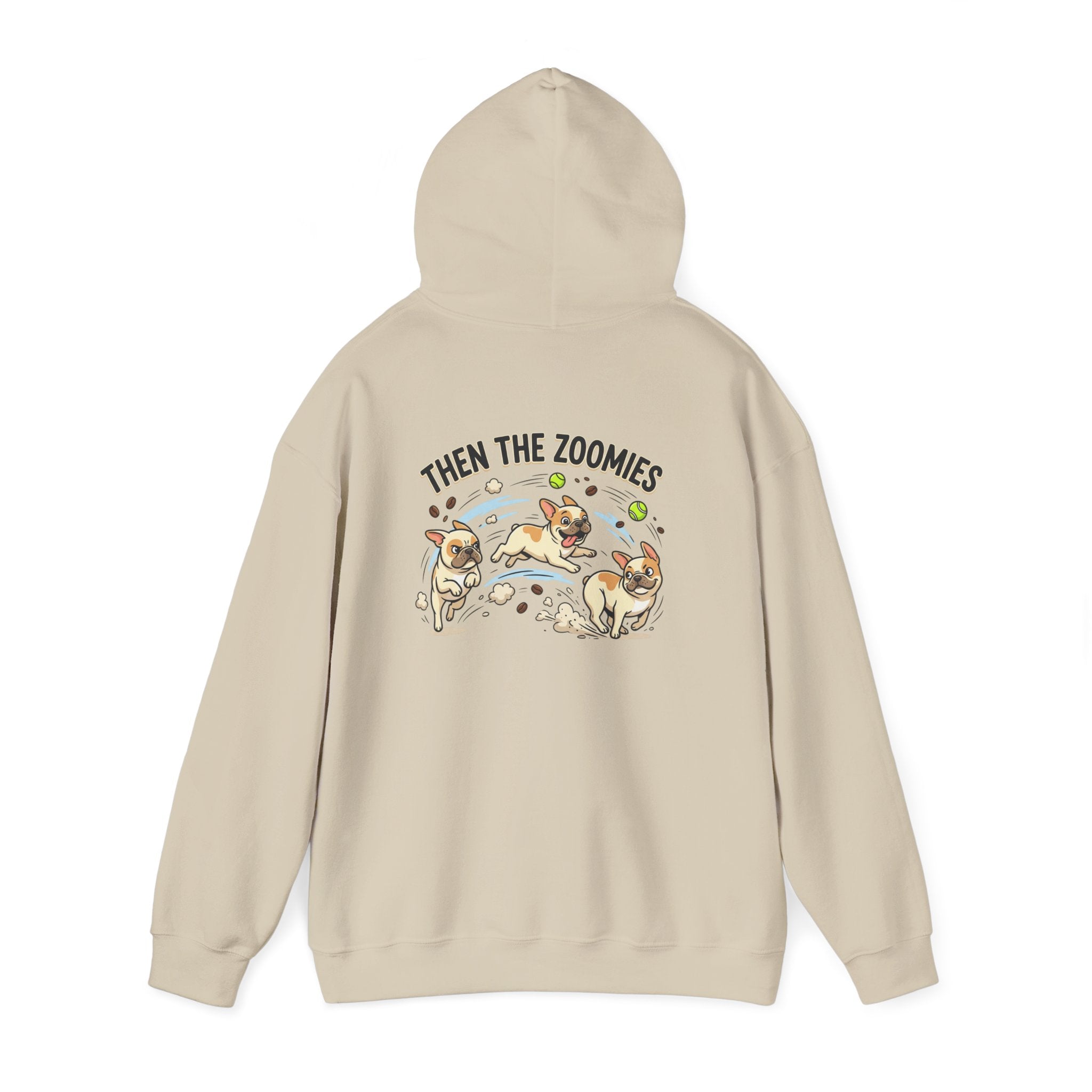 French Bulldog Coffee First Hoodie — 'Then The Zoomies' Graphic Pullover