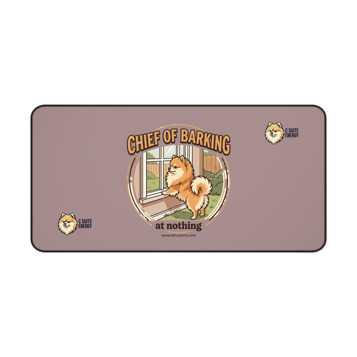 Pomeranian C Suite Energy Chief of Barking at Nothing Dog Desk Mat