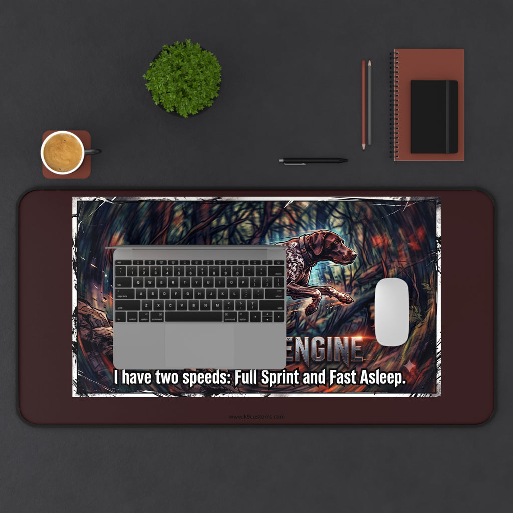 GSP Chaos Engine Desk Mat — "I have two speeds: Full Sprint and Fast Asleep"