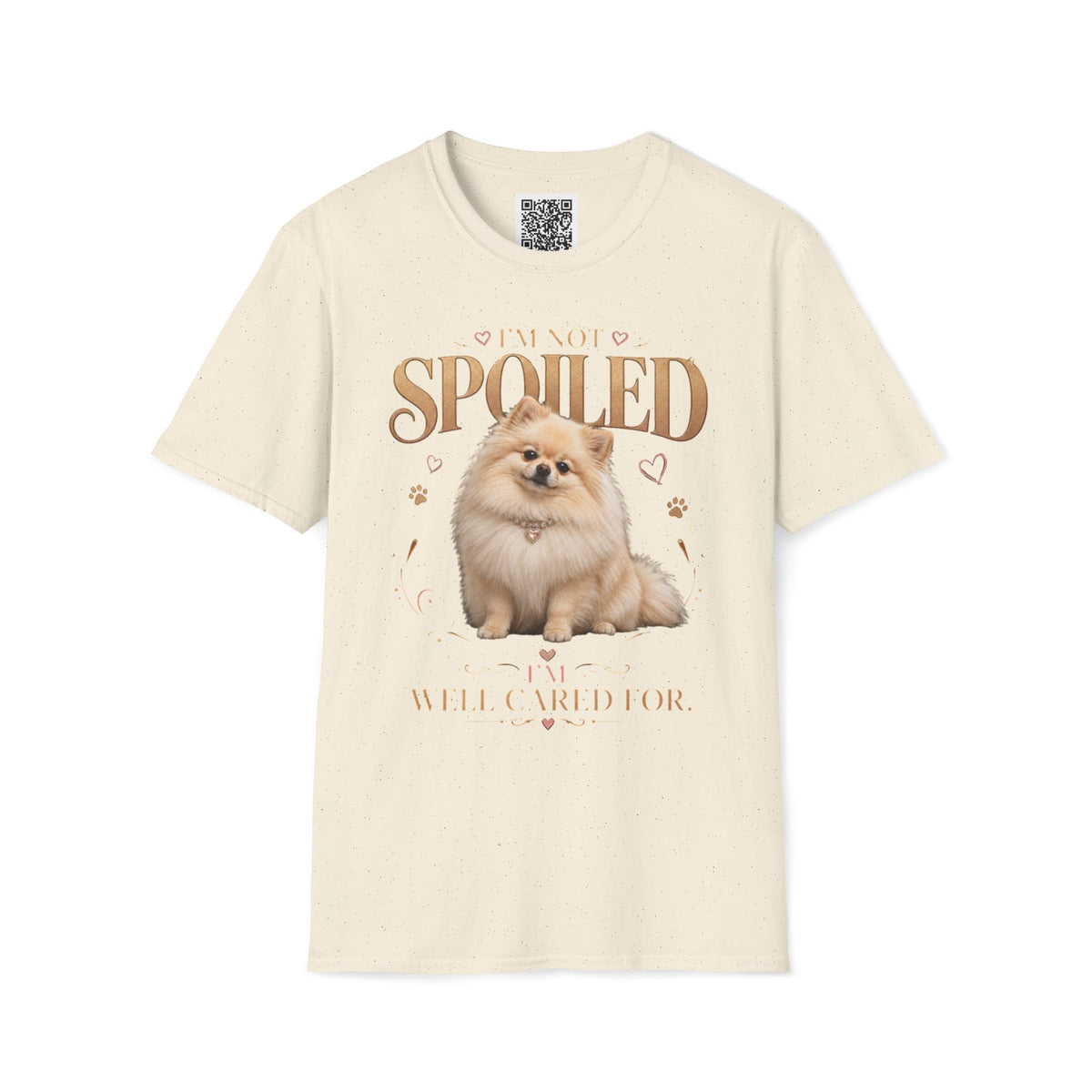 Pomeranian T-Shirt — "I'm Not Spoiled, I'm Well Cared For"