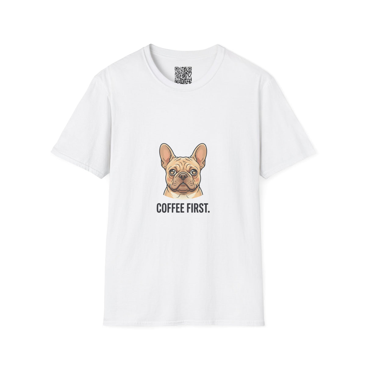 French Bulldog "Coffee First" T-Shirt