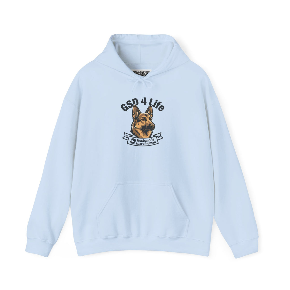 GSD 4 Life Hoodie — my husband is the spare human