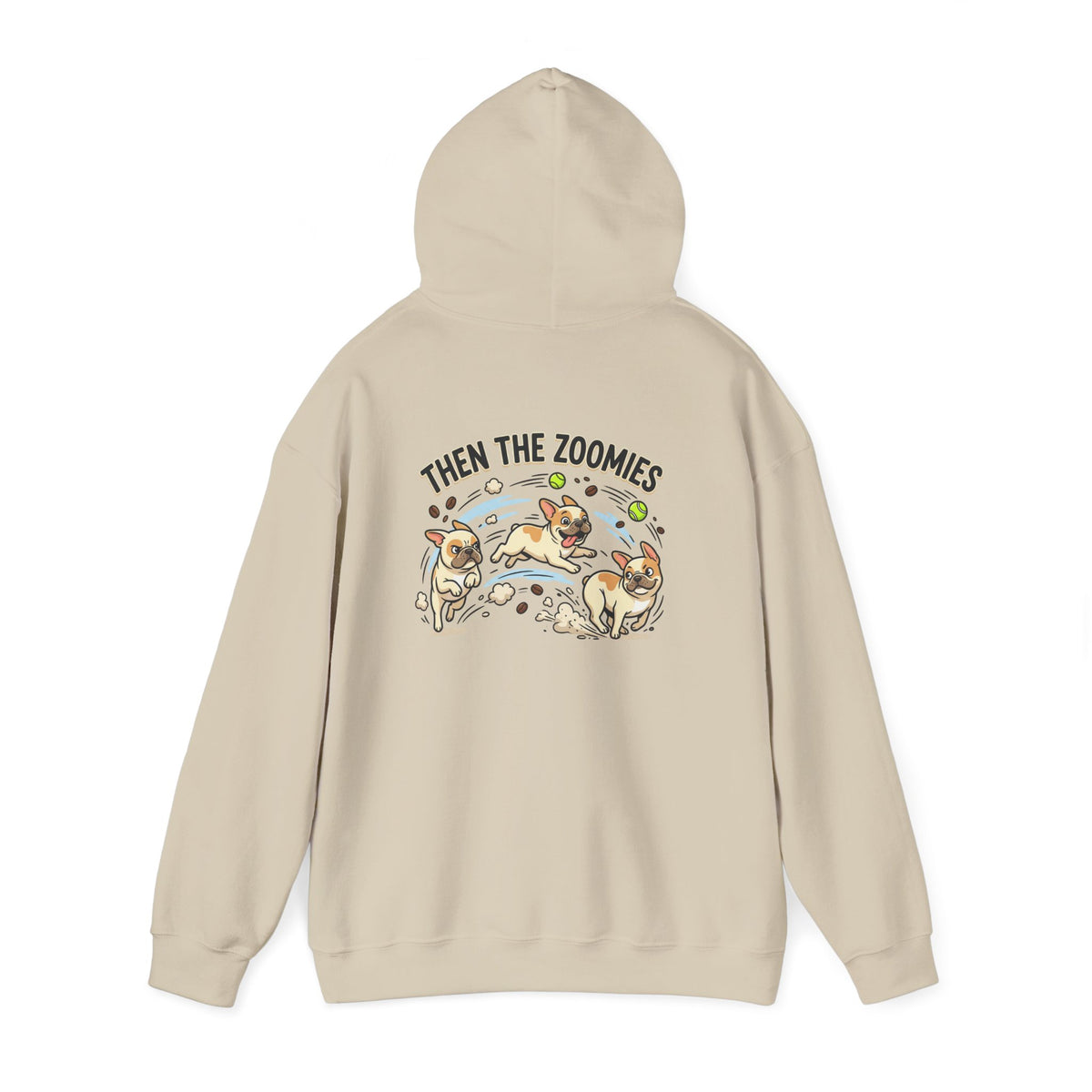 French Bulldog Coffee First Hoodie — 'Then The Zoomies' Graphic Pullover