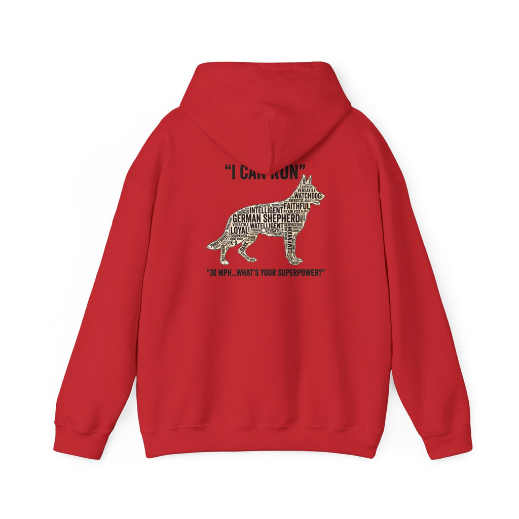 German Shepherd Hoodie - "I Can Run What's Your SuperPower" - Word Cloud Dog Silhouette Graphic Sweatshirt