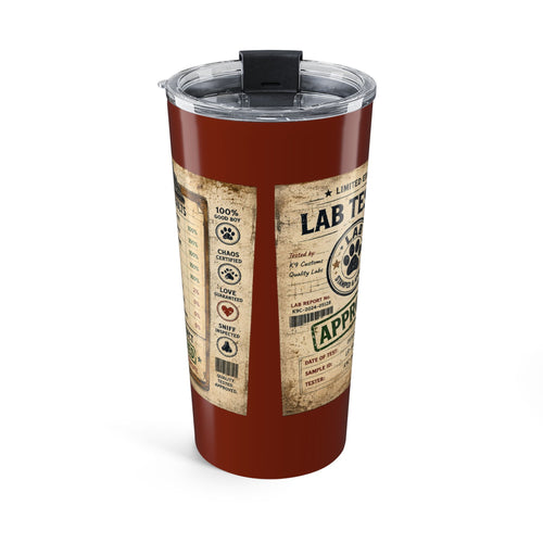 20oz Tumbler — "Professional Quality Assurance Tester" Cute Dog Lab Tech Travel Mug