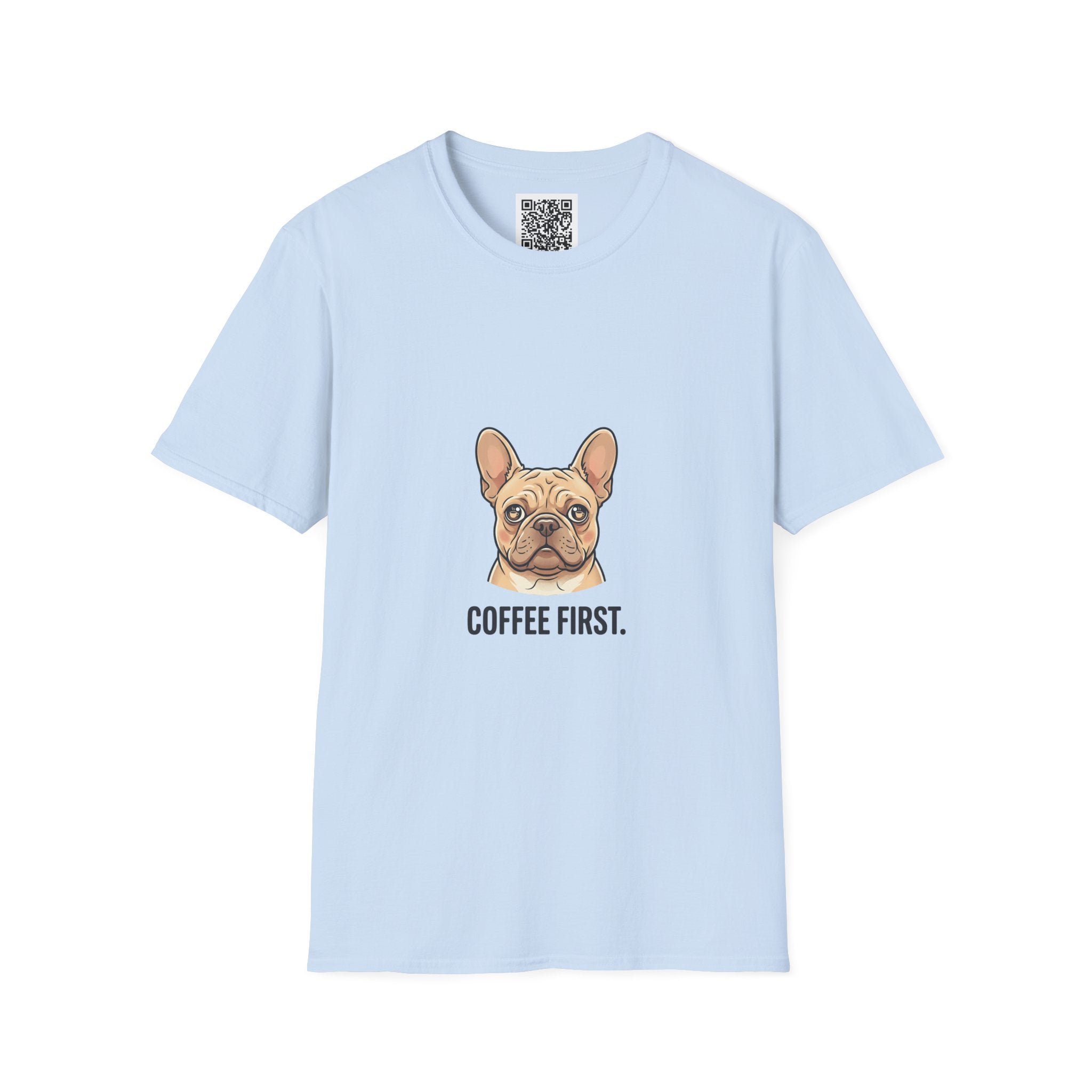 French Bulldog "Coffee First" T-Shirt