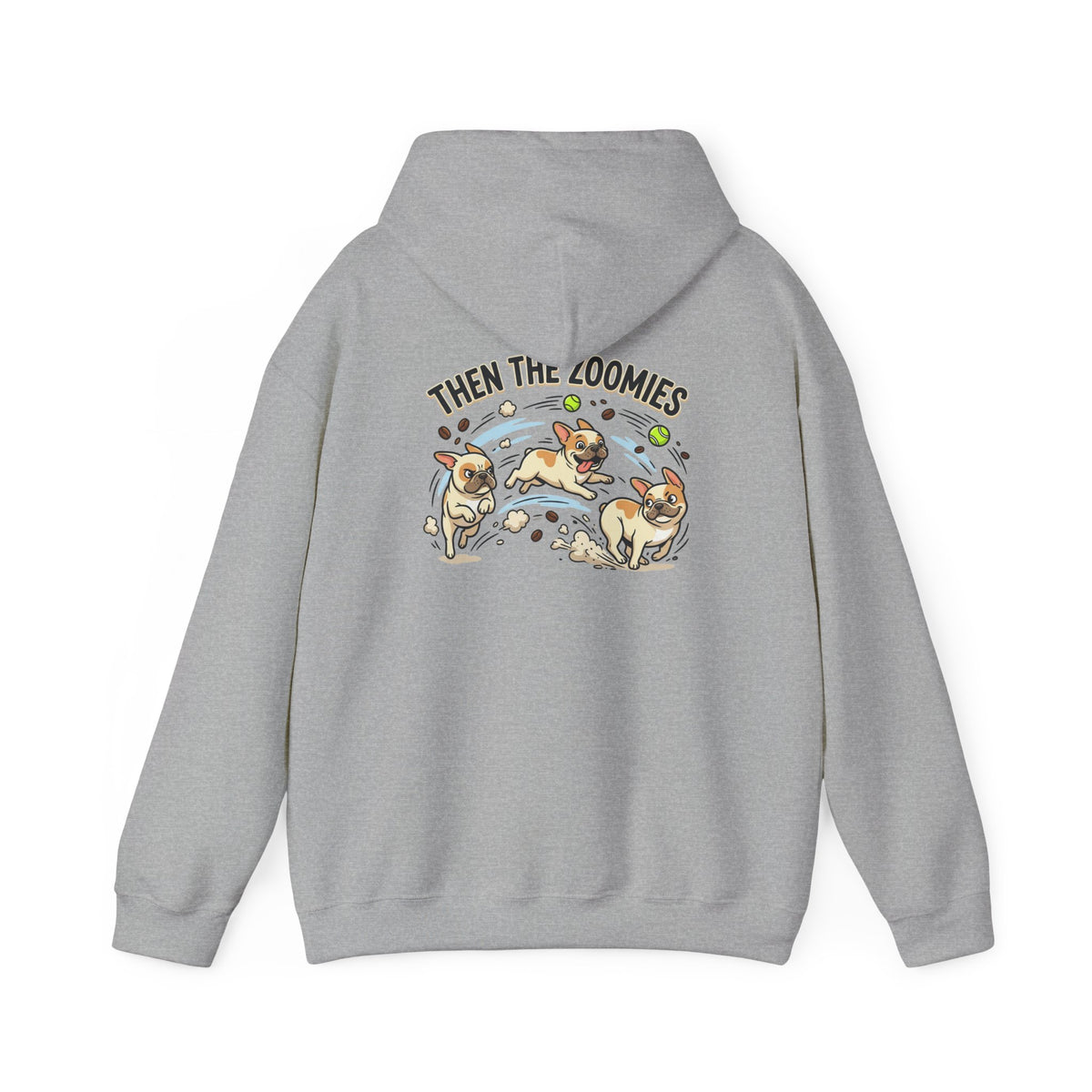 French Bulldog Coffee First Hoodie — 'Then The Zoomies' Graphic Pullover