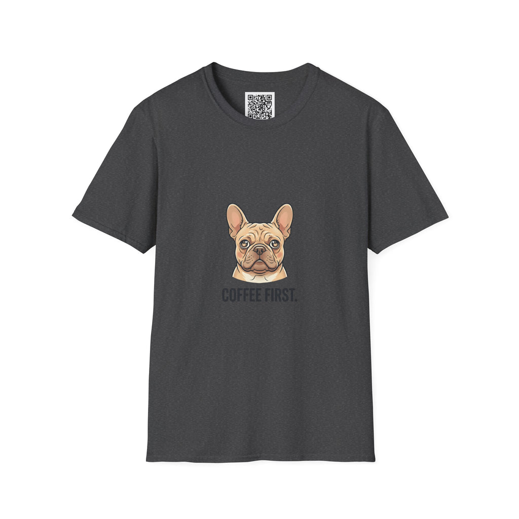 French Bulldog "Coffee First" T-Shirt