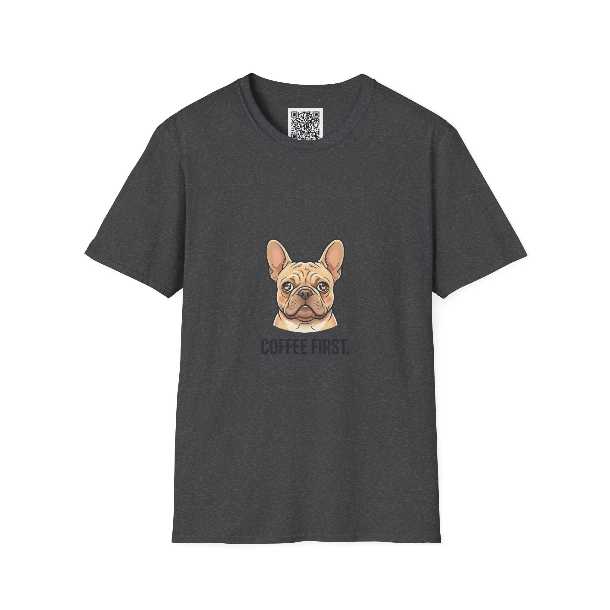 French Bulldog "Coffee First" T-Shirt