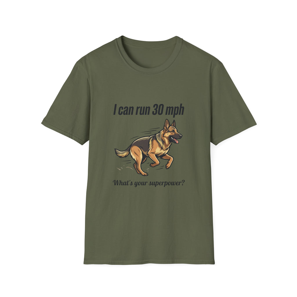 I Can Run 30 MPH German Shepherd T-Shirt — Funny Dog Owner Gift