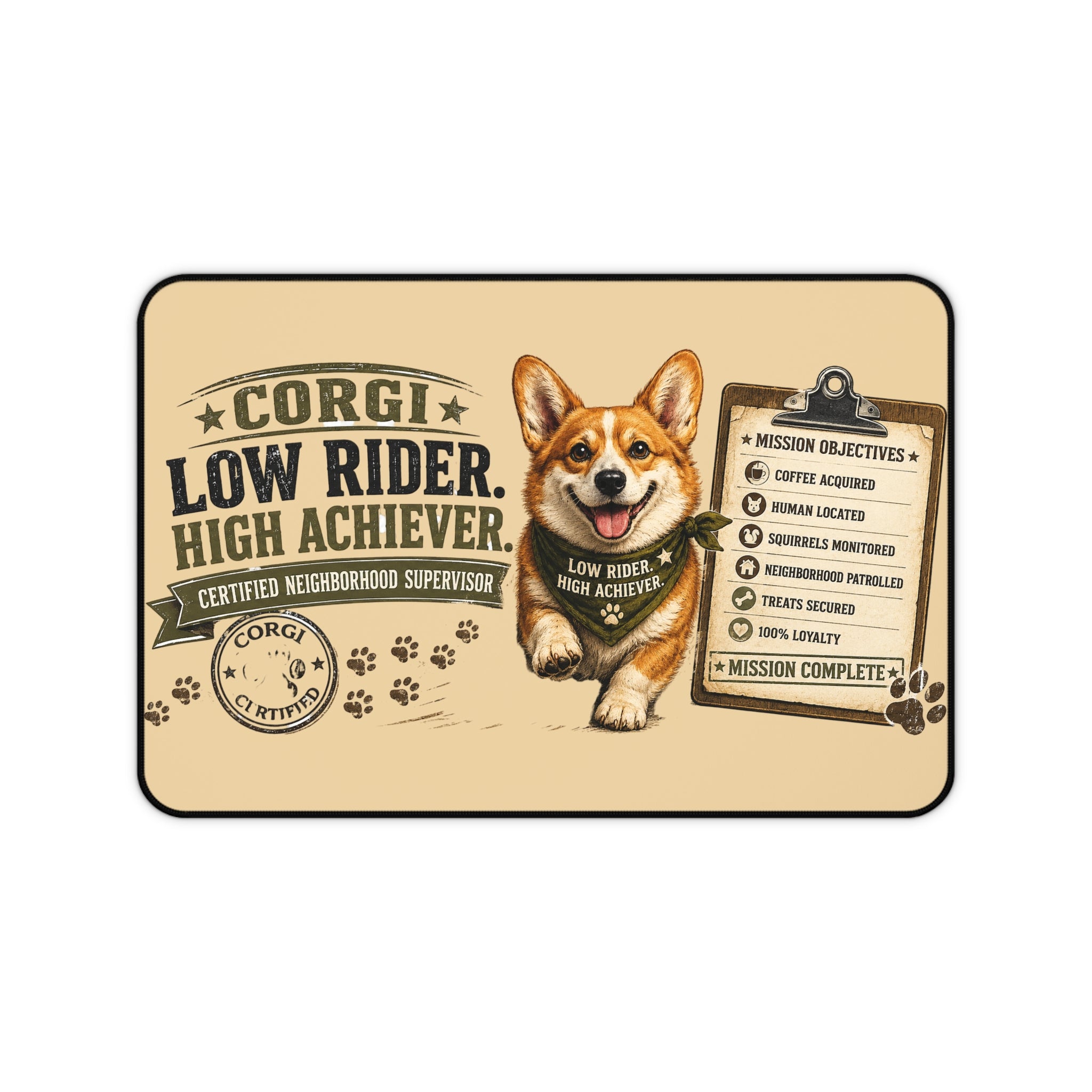 Corgi Desk Mat — "Low Rider, High Achiever" Cute Corgi Office Mouse Pad