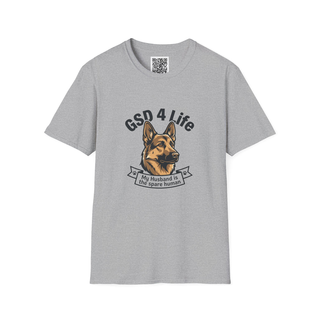 GSD 4 Life — "My Husband is the Spare Human" Dog Lover Tee