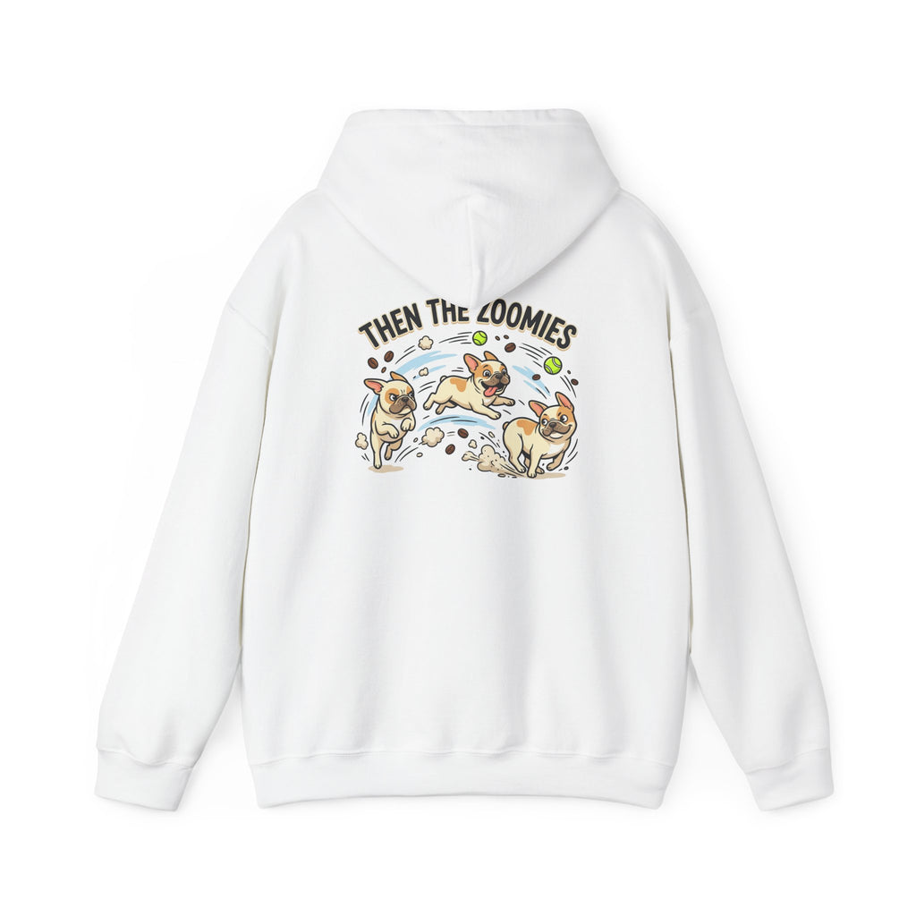 French Bulldog Coffee First Hoodie — 'Then The Zoomies' Graphic Pullover