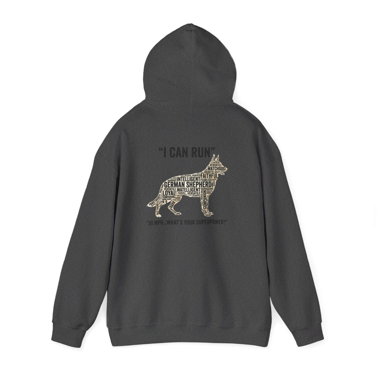 German Shepherd Hoodie - "I Can Run What's Your SuperPower" - Word Cloud Dog Silhouette Graphic Sweatshirt