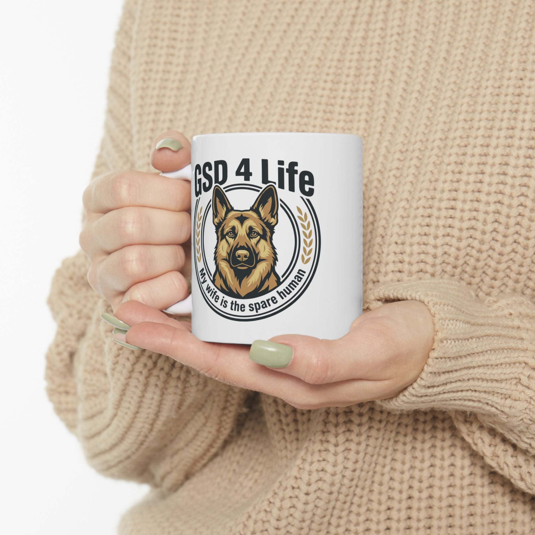 GSD 4 Life - Mug "Wife is the Spare" –  Coffee Mug (11oz/15oz)