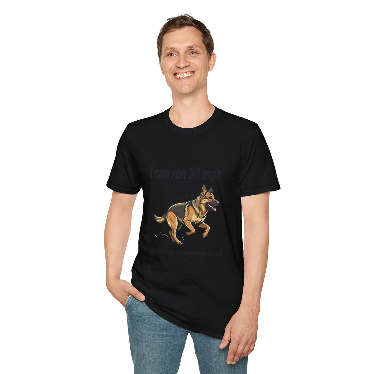I Can Run 30 MPH German Shepherd T-Shirt — Funny Dog Owner Gift