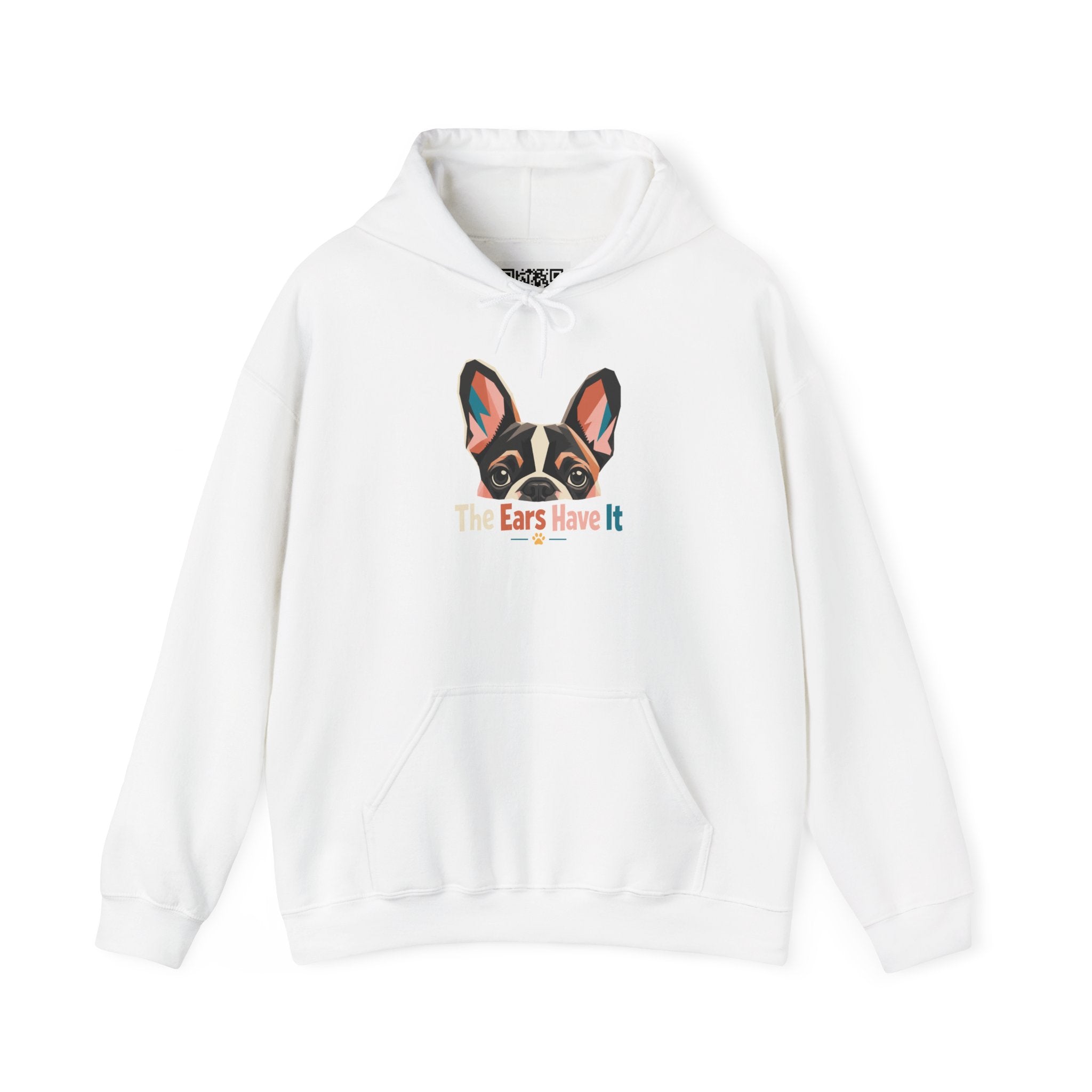 French Bulldog Hoodie — 'The Ears Have It' Cute Dog Lover Pullover