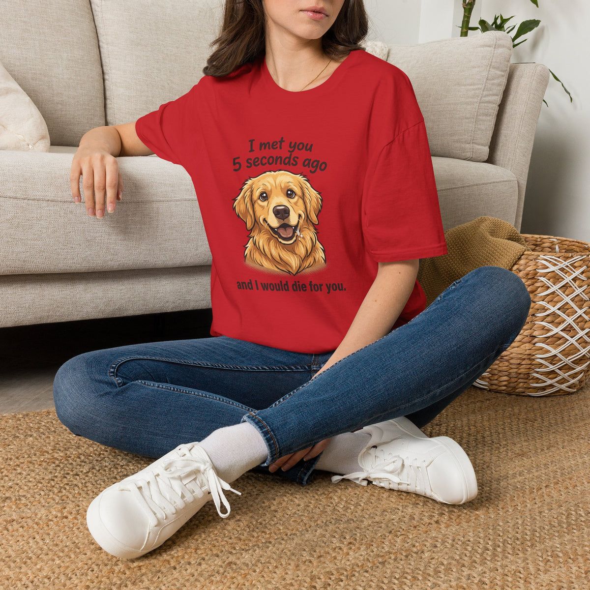Golden Retriever Tee — “I Met You 5 Seconds Ago” Funny Dog Lover T-Shirt
