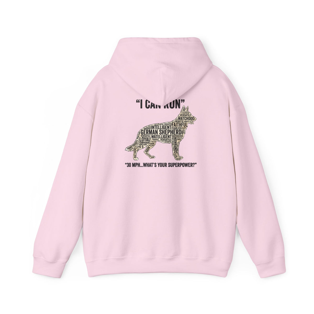 German Shepherd Hoodie - "I Can Run What's Your SuperPower" - Word Cloud Dog Silhouette Graphic Sweatshirt