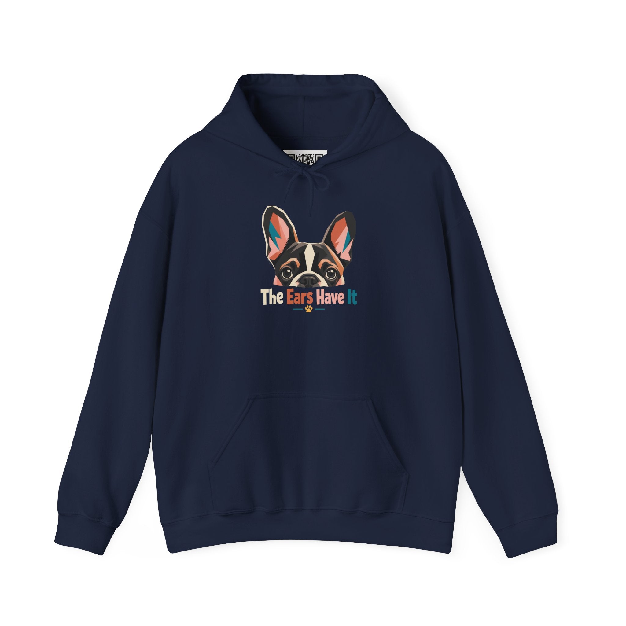 French Bulldog Hoodie — 'The Ears Have It' Cute Dog Lover Pullover