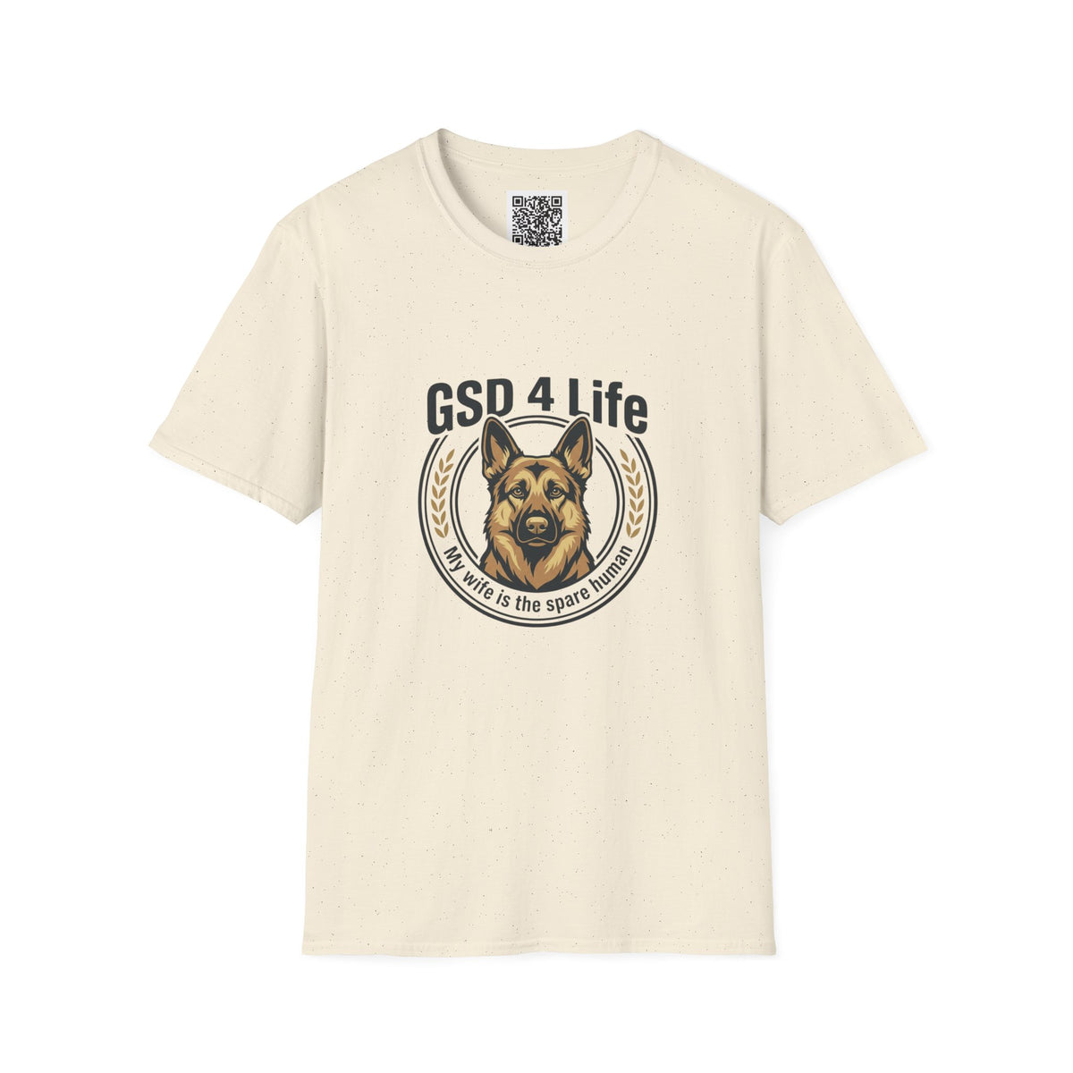 GSD 4 Life T-Shirt — My wife is a spare human German Shepherd Dog Lover Tee