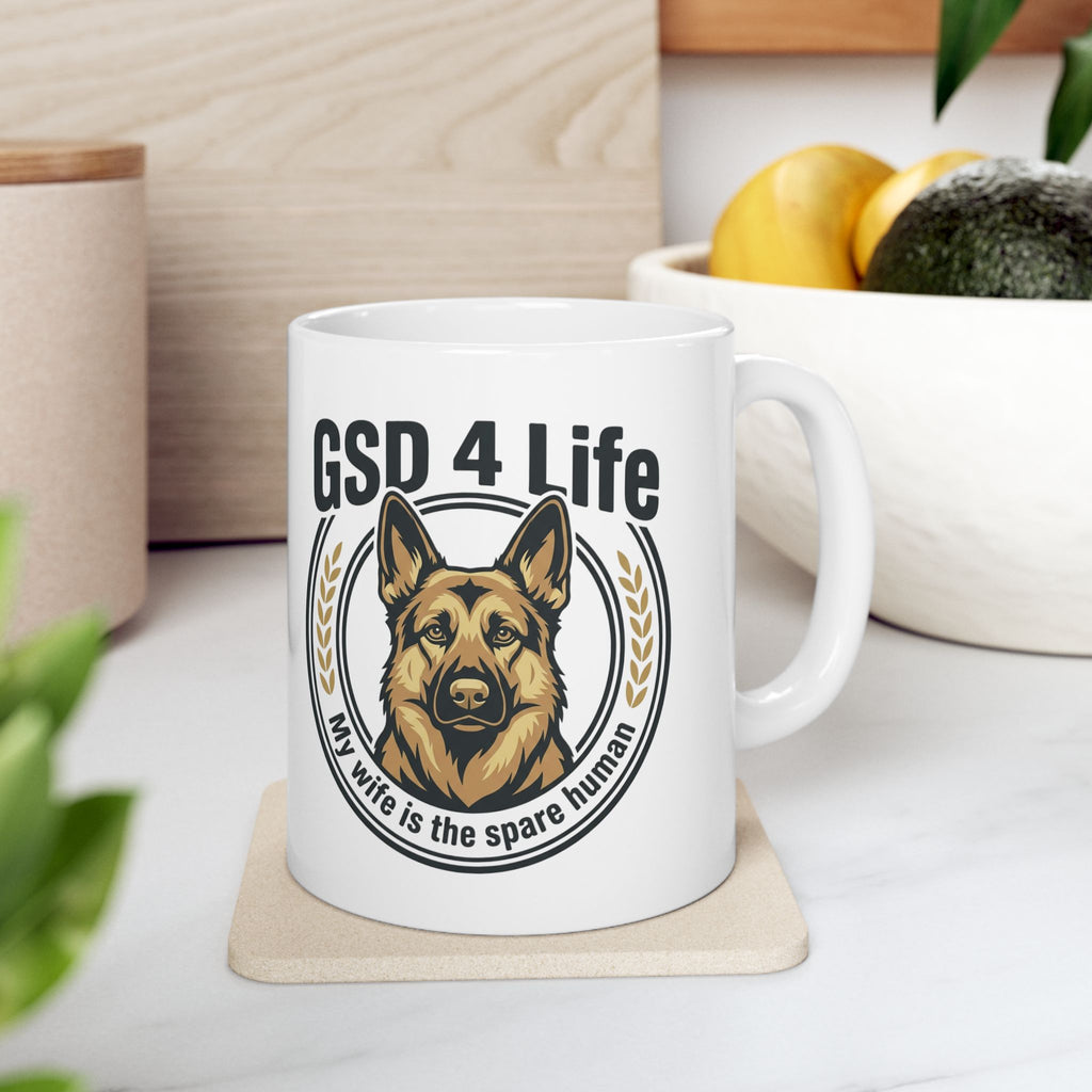 GSD 4 Life - Mug "Wife is the Spare" –  Coffee Mug (11oz/15oz)