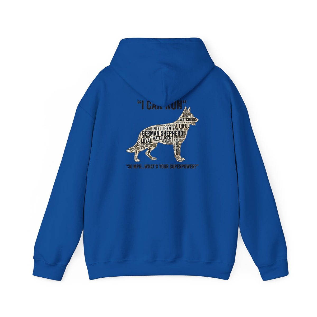 German Shepherd Hoodie - "I Can Run What's Your SuperPower" - Word Cloud Dog Silhouette Graphic Sweatshirt