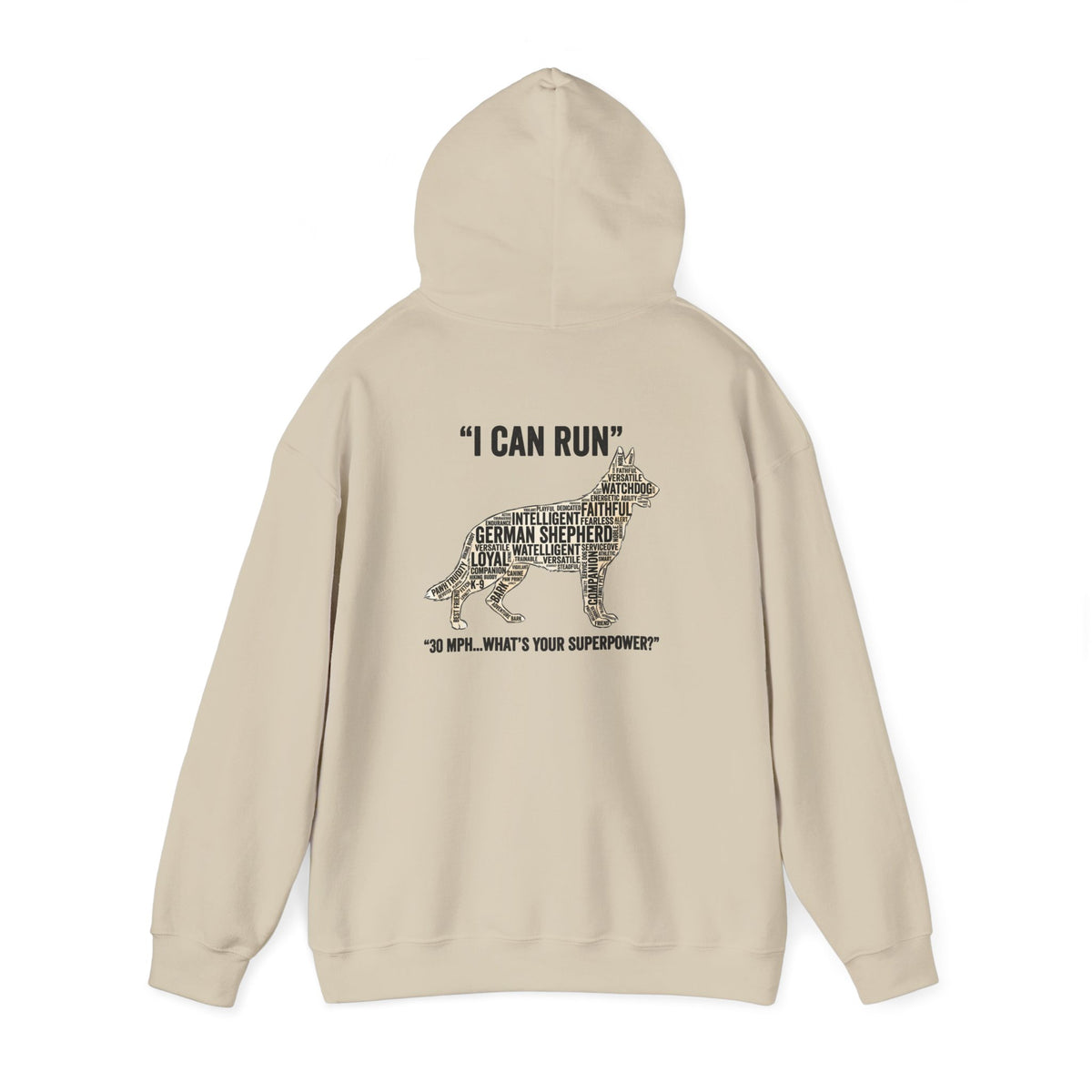 German Shepherd Hoodie - "I Can Run What's Your SuperPower" - Word Cloud Dog Silhouette Graphic Sweatshirt