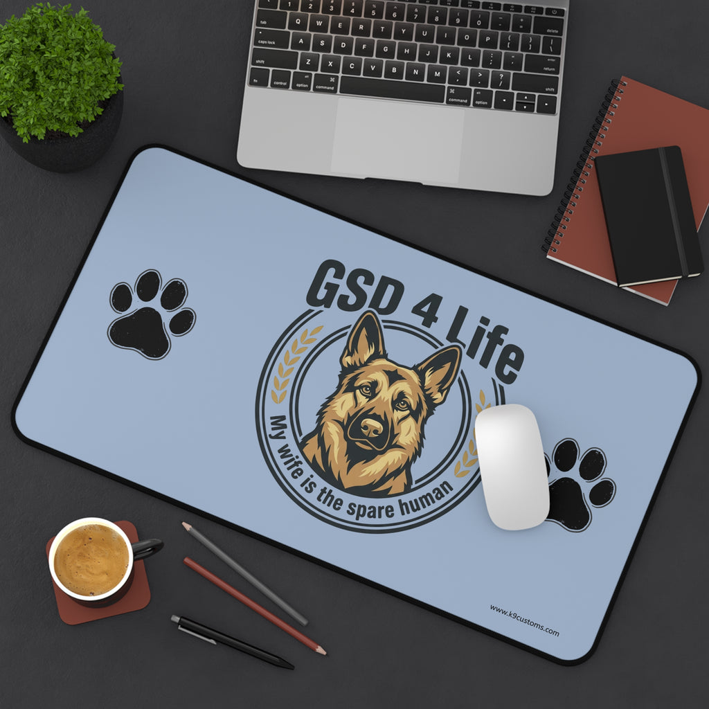 GSD 4 Life Desk Mat – “My Wife is the Spare Human” German Shepherd Mouse Pad