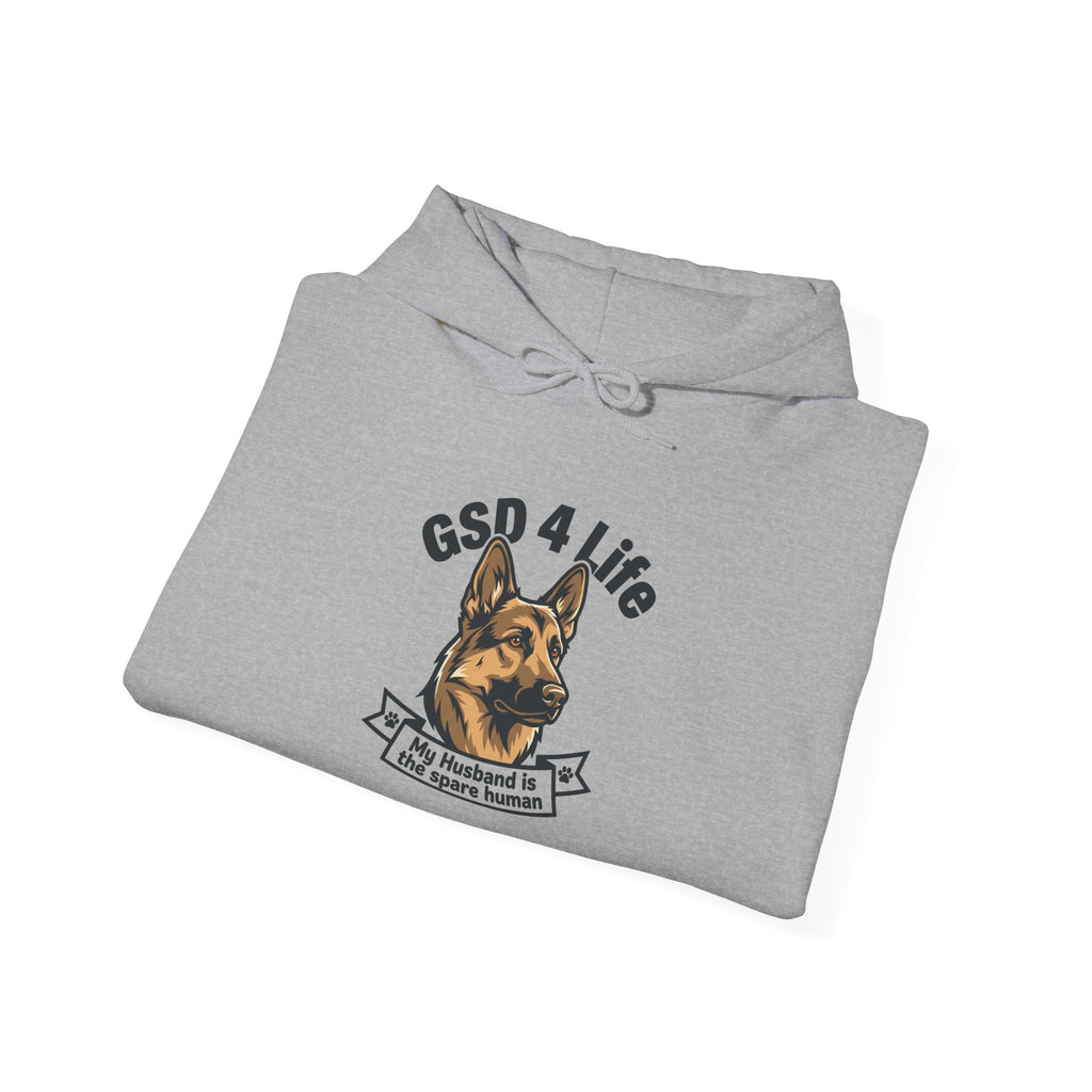 GSD 4 Life Hoodie — my husband is the spare human