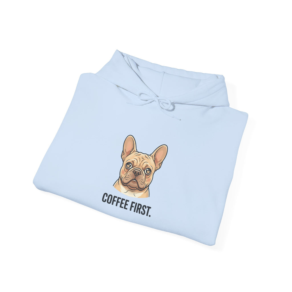 French Bulldog Coffee First Hoodie — 'Then The Zoomies' Graphic Pullover
