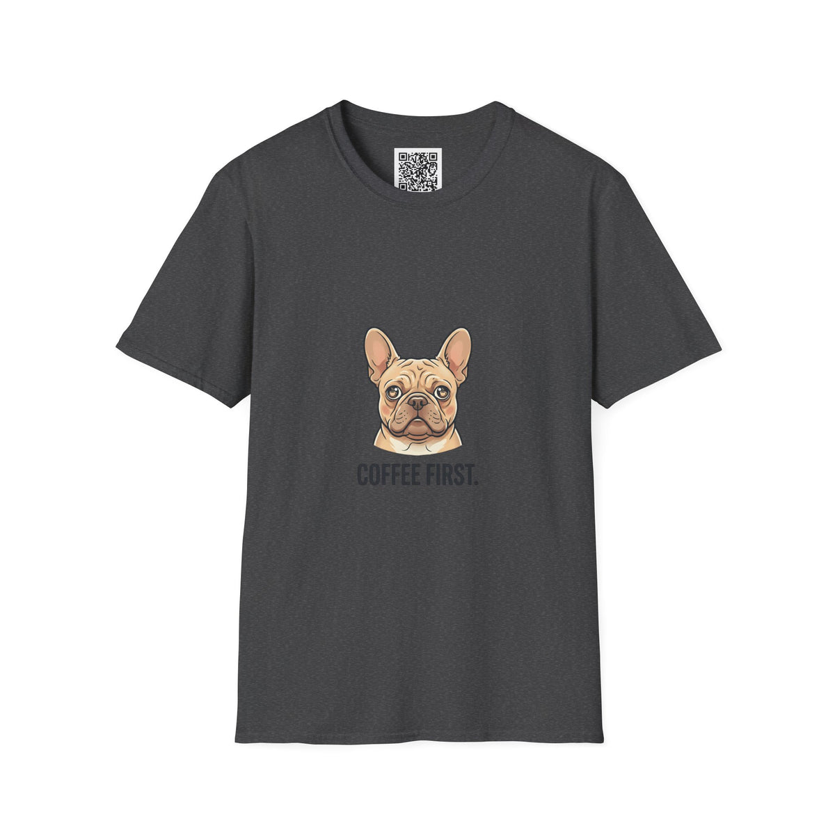 French Bulldog "Coffee First" T-Shirt
