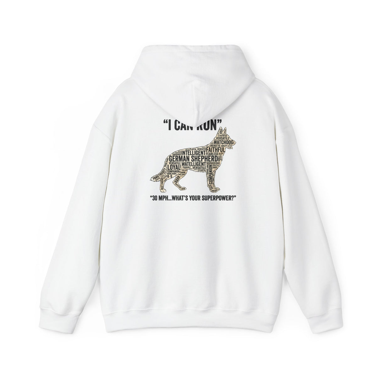German Shepherd Hoodie - "I Can Run What's Your SuperPower" - Word Cloud Dog Silhouette Graphic Sweatshirt