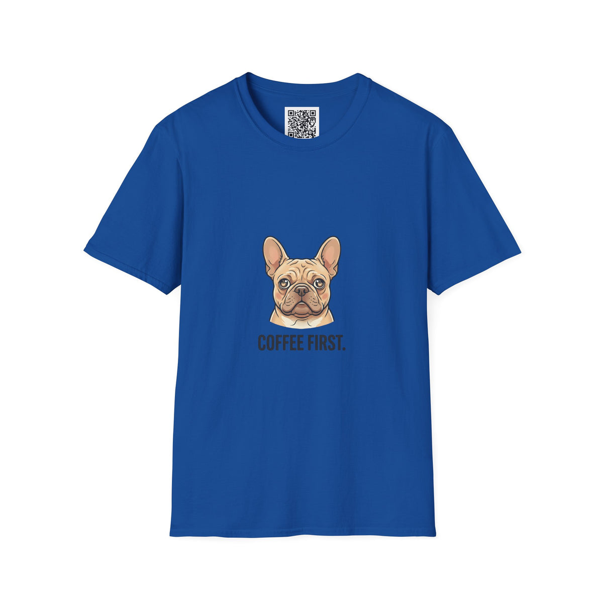 French Bulldog "Coffee First" T-Shirt