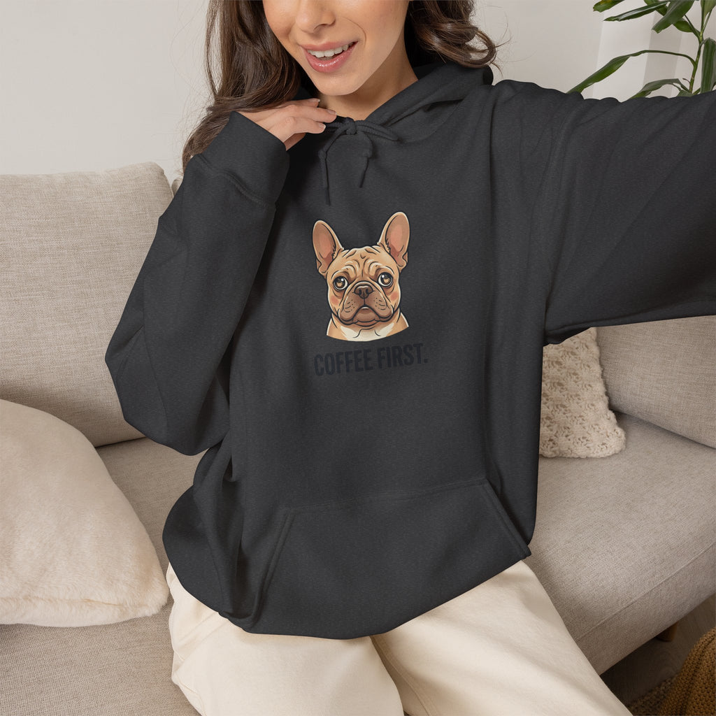 French Bulldog Coffee First Hoodie — 'Then The Zoomies' Graphic Pullover