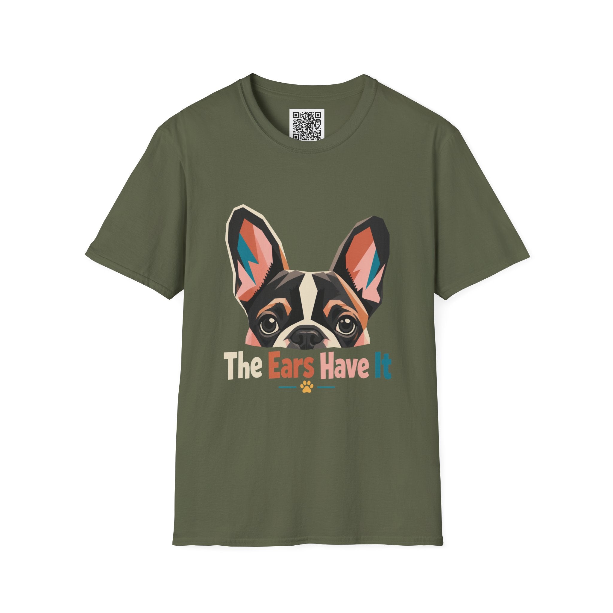 French Bulldog Graphic T-Shirt — “The Ears Have It” Cute Dog Tee for Pet Lovers