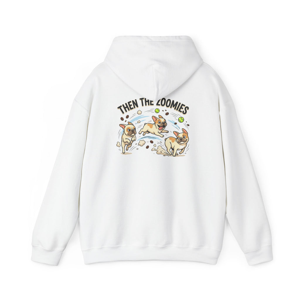 French Bulldog Coffee First Hoodie — 'Then The Zoomies' Graphic Pullover