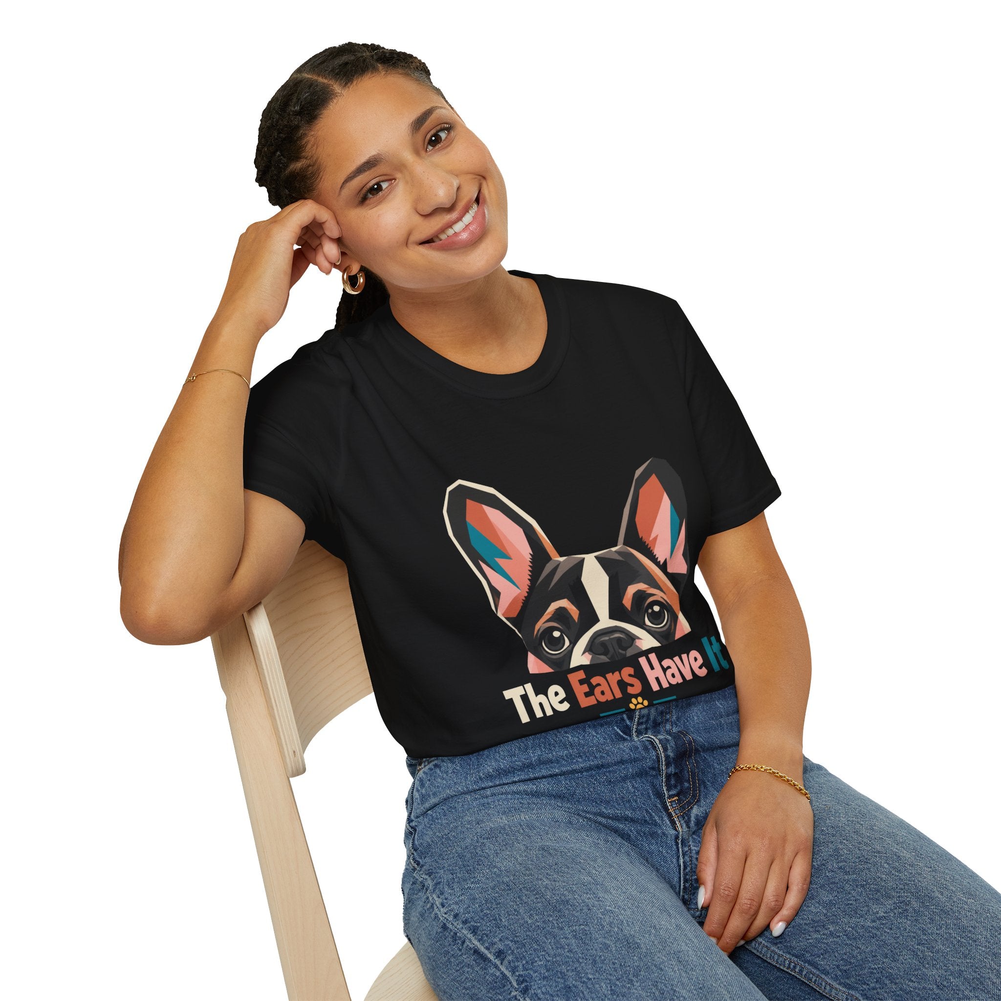 French Bulldog Graphic T-Shirt — “The Ears Have It” Cute Dog Tee for Pet Lovers