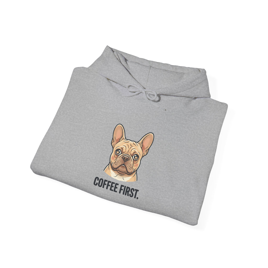 French Bulldog Coffee First Hoodie — 'Then The Zoomies' Graphic Pullover