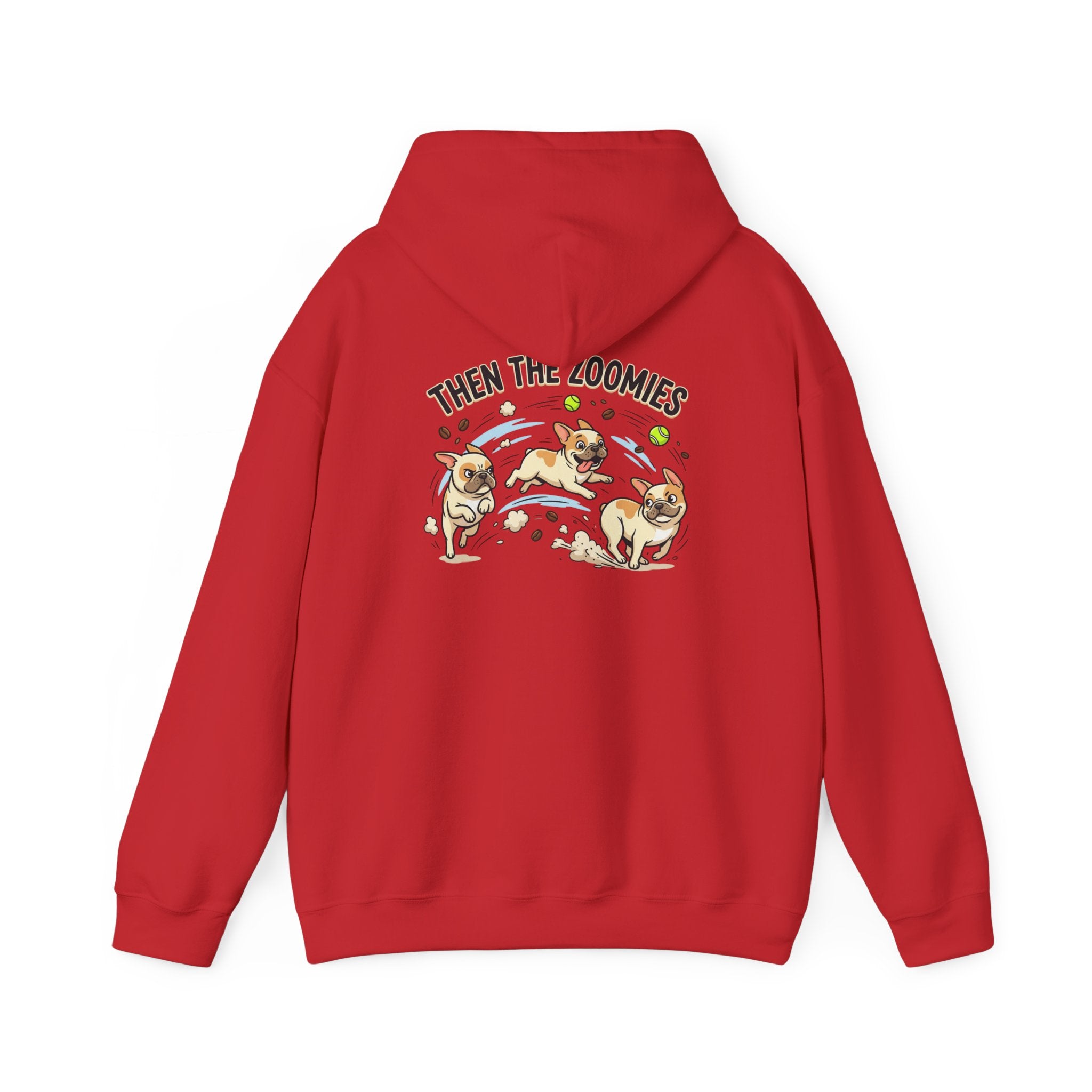 French Bulldog Coffee First Hoodie — 'Then The Zoomies' Graphic Pullover