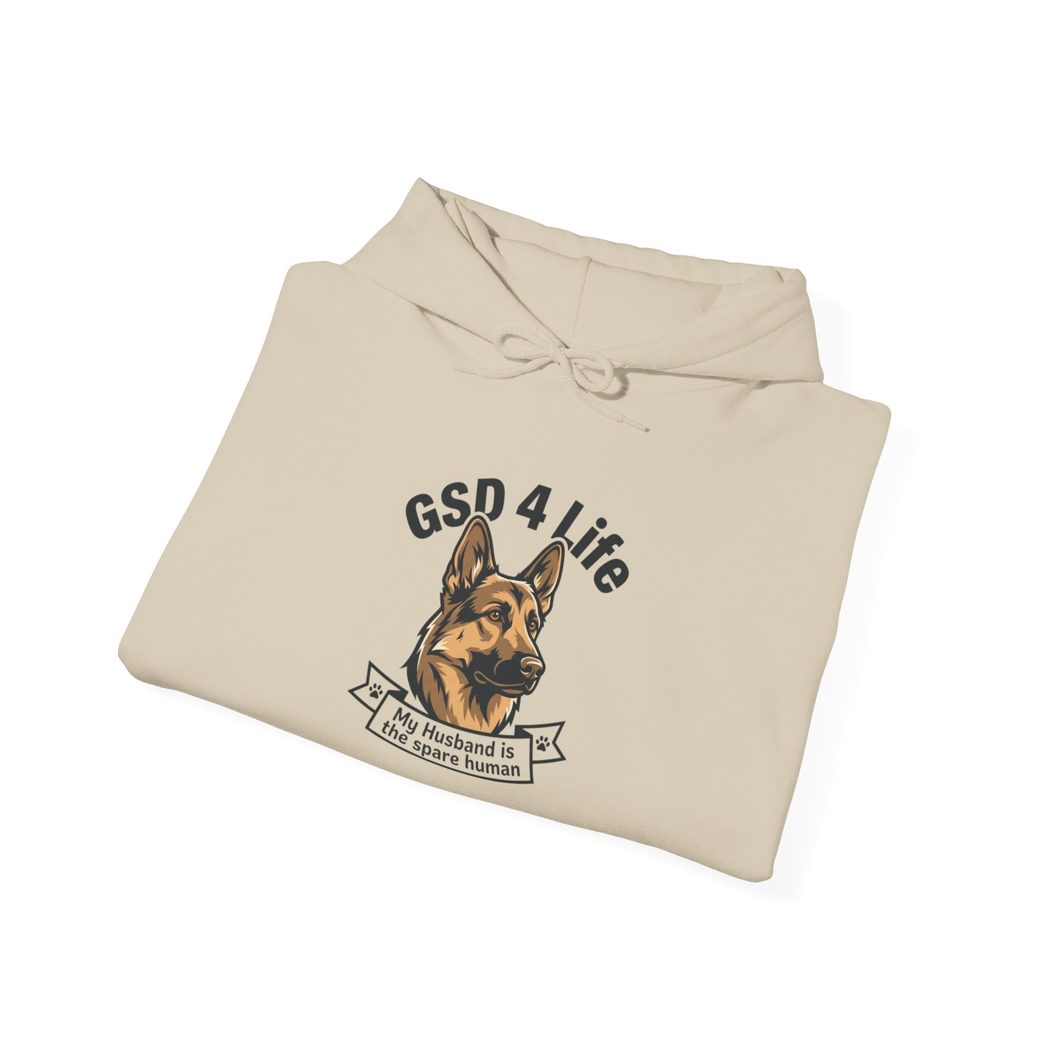 GSD 4 Life Hoodie — my husband is the spare human