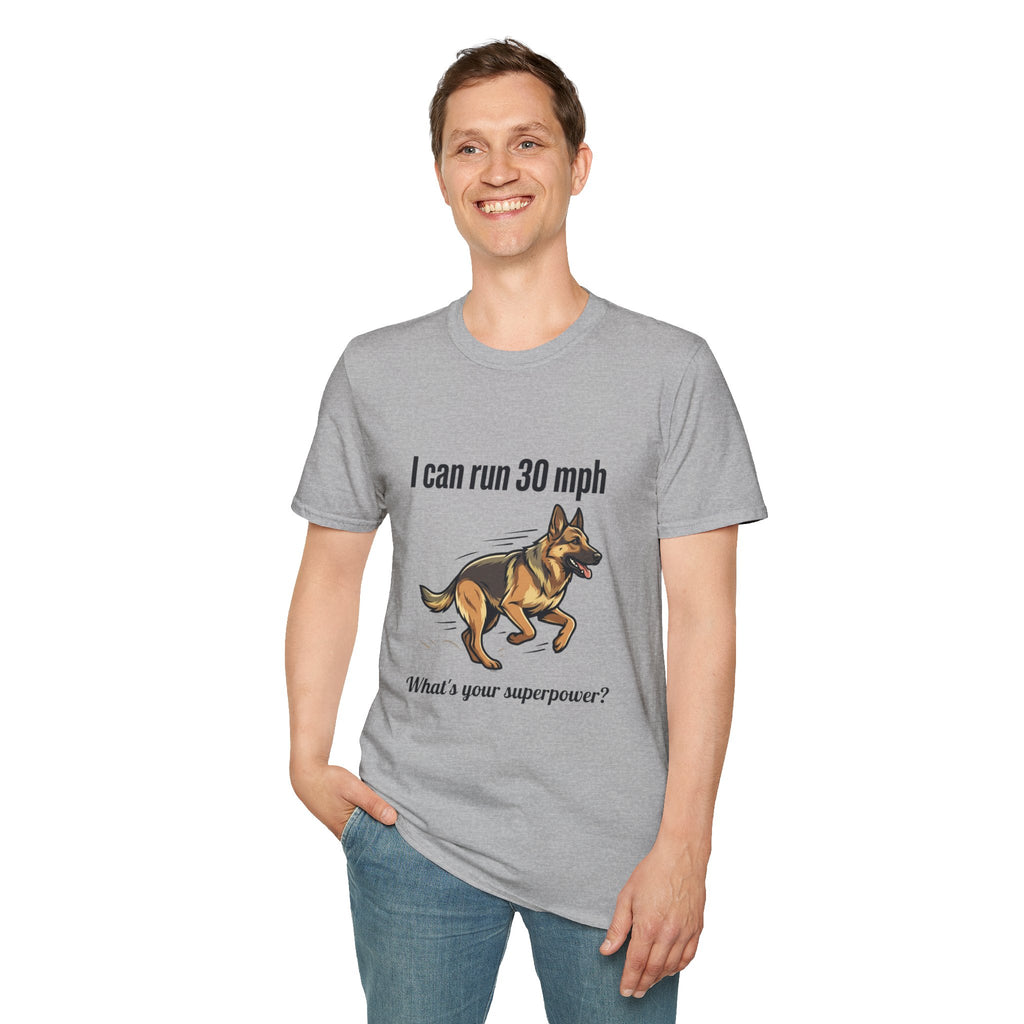 I Can Run 30 MPH German Shepherd T-Shirt — Funny Dog Owner Gift