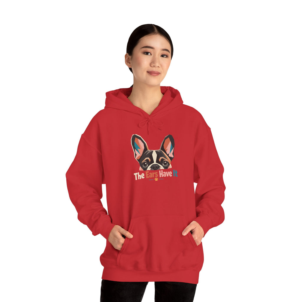 French Bulldog Hoodie — 'The Ears Have It' Cute Dog Lover Pullover