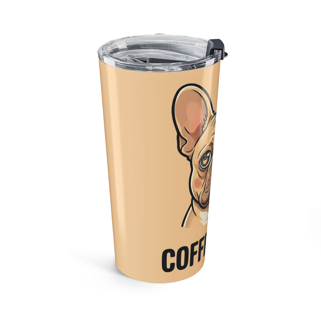 French Bulldog 'Coffee First' 20oz Tumbler