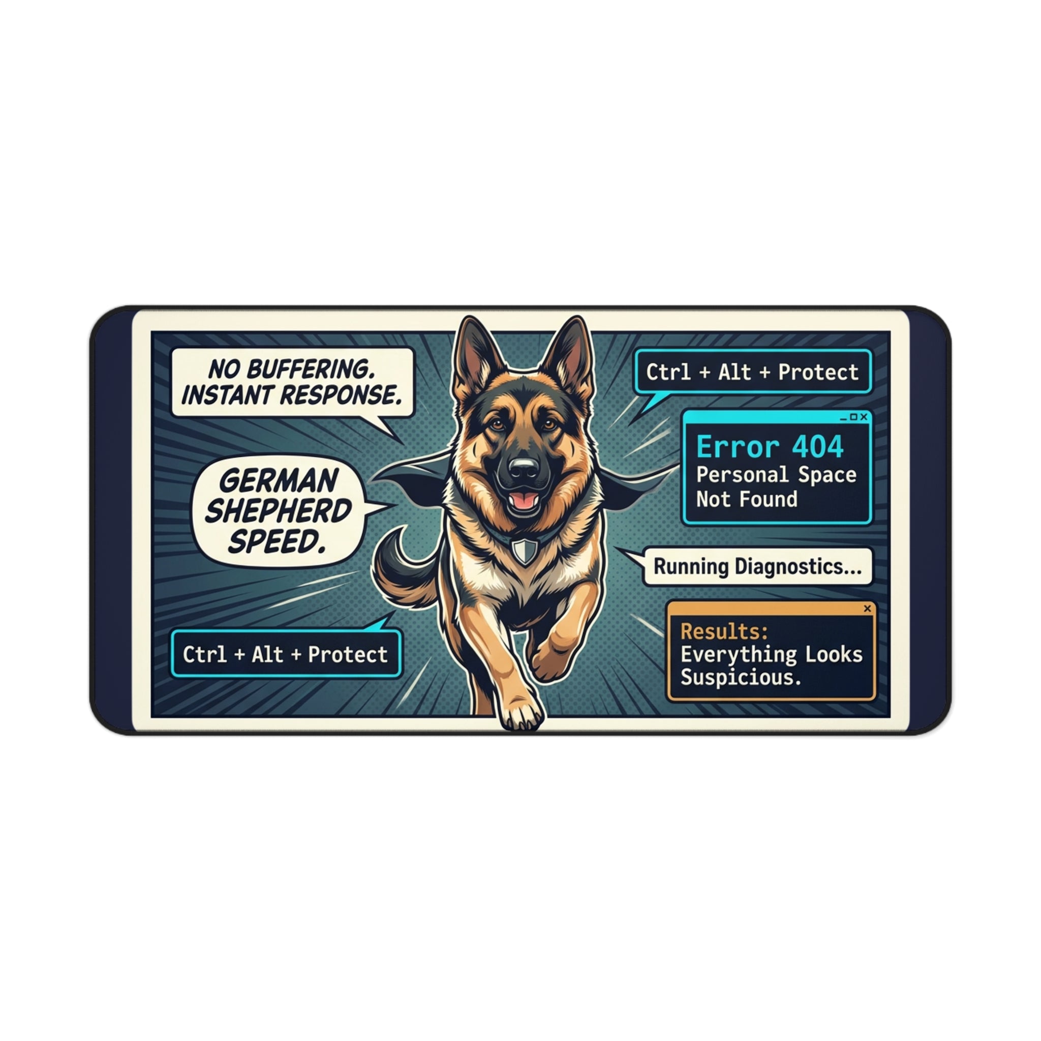 German Shepherd Desk Mat — 'Error 404: Personal Space Not Found' Computer Mouse Pad