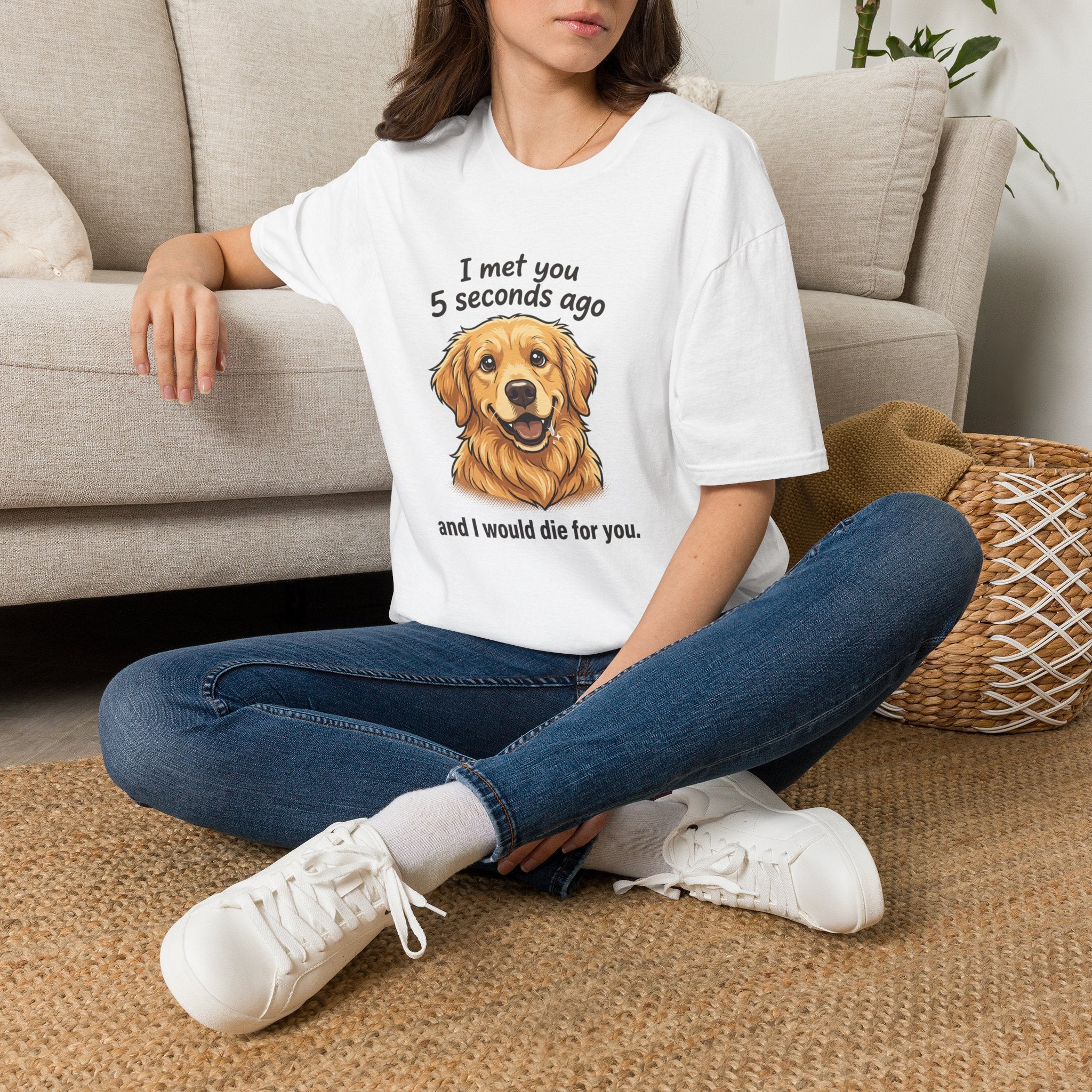 Golden Retriever Tee — “I Met You 5 Seconds Ago” Funny Dog Lover T-Shirt