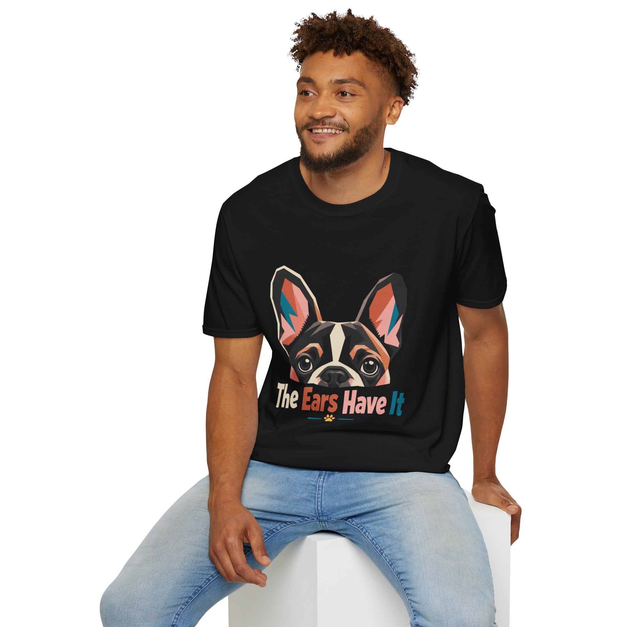 French Bulldog Graphic T-Shirt — “The Ears Have It” Cute Dog Tee for Pet Lovers